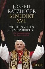 Benedikt XVI. (Joseph Ratzinger): Werte 