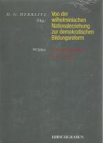 Von der wilhelminischen Nationalerziehung zur demokratischen Bildungsform