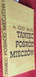 TANIEC POSROD MIECZOW.  (  Tanzen zwischen Schwertern. )