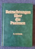 Betrachtungen über die Psalmen