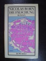 Nicolas Born: Die Fälschung. Roman
