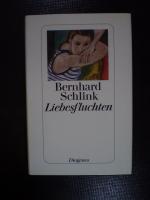 Bernhard Schlink: Liebesfluchten