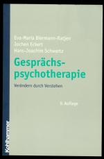 Gesprächspsychotherapie - Verändern durch Verstehen