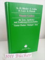 Vitamin-Lexikon für Ärzte, Apotheker und Ernährungswissenschaftler