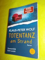Klaus-Peter Wolf: Totentanz am Strand - Klaus-Peter Wolf: Totentanz am Strand -