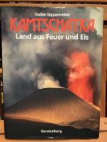 Kamtschatka. Mit einer Einführung von Robert Perkins