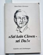 Hormann, Hans D: Sei kein Clown - sei Du
