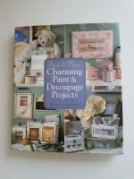 Charming  Paint & Decoupage Projects