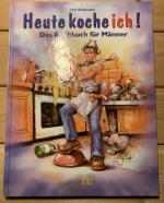 Matkowitz, Hans P: Heute koche ich! - Da
