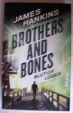 James Hankins: Brothers and Bones - Blut