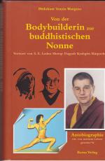 Wangmo, Tenzin Bhikshuni: Von der Bodybu Wangmo, Tenzin Bhikshuni: Von der Bodybu
