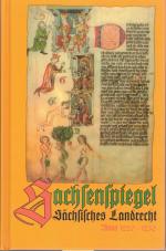 Sachsenspiegel. Sächsisches Landrecht anno 1220-1230