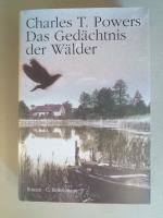 Powers, Charles T: Das Gedächtnis der Wä