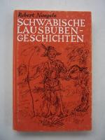 Schwäbische Lausbubengeschichten. 1982, vom Autor signiert