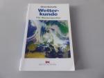 Schultz, Harald; Stein, Walter: Wetterku Schultz, Harald; Stein, Walter: Wetterku