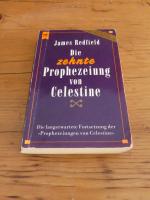 Die zehnte Prophezeiung von Celestine