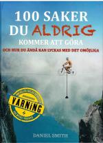 100 Saker Du Aldrig