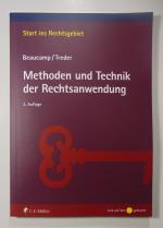 Methoden und Technik der Rechtsanwendung 3. Auflage