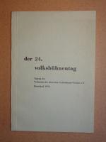 Der 24. Volksbühnentag - Tagung des Verbandes der deutschen Volksbühnen-Vereine e.V.