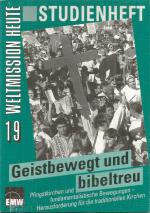 Geistbewegt und bibeltreu
