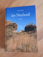 Jürgen Nowak: Im Neuland