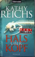 Reichs Kathy: Hals über Kopf Reichs Kathy: Hals über Kopf