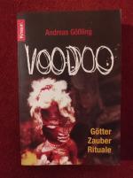 Voodoo - Götter, Zauber, Rituale