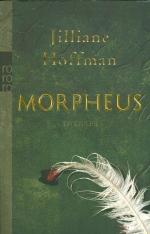 Jilliane Hoffman: Morpheus Jilliane Hoffman: Morpheus
