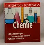 Grundstock des Wissens: Chemie-Fakten nachschlagen, Zusammenhänge erkennen, Prüfungen vorbereiten