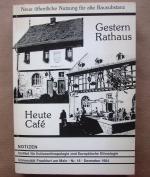 Gestern Rathaus - Heute Café. Neue öffentliche Nutzung für alte Bausubstanz.