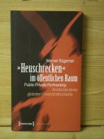 "»Heuschrecken« im öffentlichen Raum" Public Private Partnership - Anatomie eines globalen Finanzinstruments