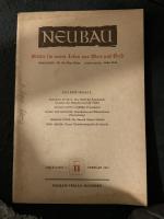 NEUBAU. Blätter für neues Leben aus Wort und Geist. Jahrgang 1, Heft 11 [Februar 1947]