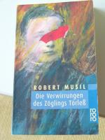 Robert Musil: Die Verwirrungen des Zögli Robert Musil: Die Verwirrungen des Zögli
