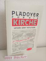 Plädoyer für die Kirche ~ Urteile über Vorurteile