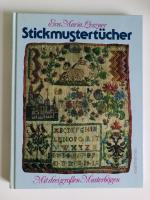 Leszner, Eva M: Stickmustertücher Leszner, Eva M: Stickmustertücher
