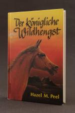 Der königliche Wildhengst