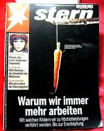 STERN Nr.35/2012 (28.8.2012) "Warum wir immer mehr arbeiten; Topmodel Hanaa;  Mitt Romney", u.a.