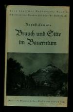 Brauch und Sitte im Bauerntum (in Frakturschift, Plakatschrift)Hort deutscher Volkskunde, Band 2 --Schriften des Bundes für deutsche Volkskunde