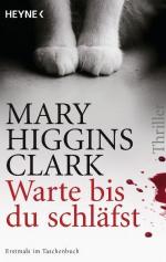 Higgins Clark, Mary: Warte, bis du schlä