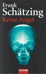 Frank Schätzing: Keine Angst Frank Schätzing: Keine Angst
