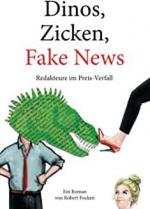 Dinos, Zicken, Fake News: Redakteure im Preis-Verfall