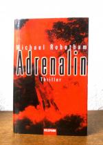 Michael Robotham: Adrenalin
