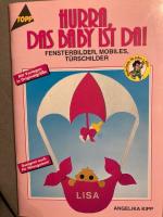 Hurra, das Baby ist da!