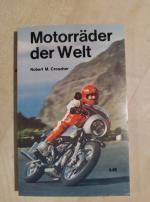 Motorräder der Welt : Beschreibungen