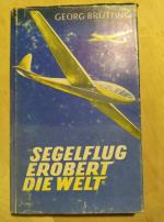 Segelflug erobert die Welt