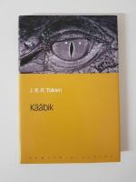 John Ronald Reuel Tolkien: Kääbik ehk Si John Ronald Reuel Tolkien: Kääbik ehk Si