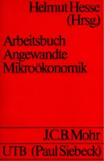 Arbeitsbuch Angewandte Mikroökonomik