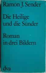 Sender, Ramon J.: Die Heilige und die Sü