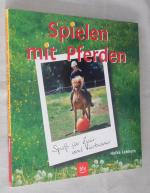 Spielen mit Pferden