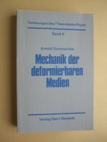 Vorlesungen über Theoretische Physik / Mechanik der deformierbaren Medien